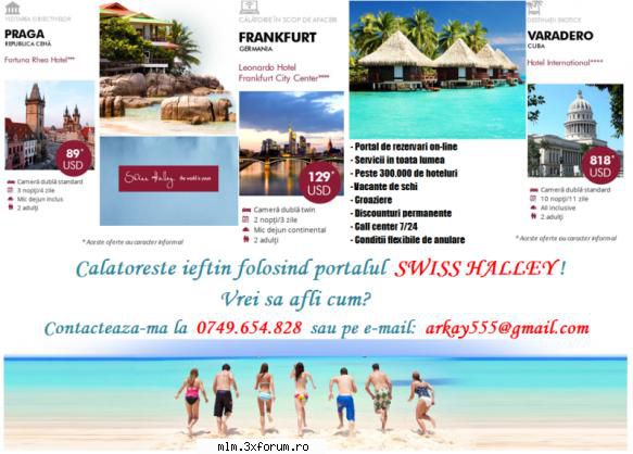 Turism cu SWISS HALLEY - Calatoreste ieftin cu Swiss Halley: -Portal de - Publicitate gratuita